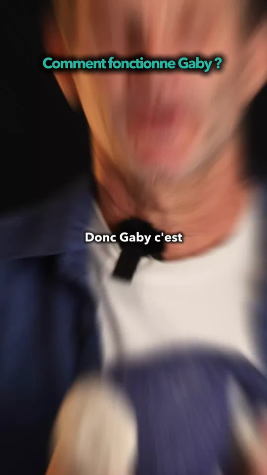 Comment fonctionne Gaby ?