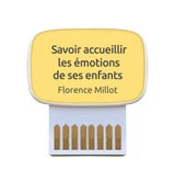 Carte de coaching "Savoir accueillir les émotions de ses enfants"