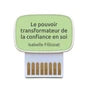 Carte de coaching "Le pouvoir transformateur de la confiance en soi"